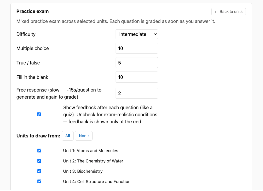 Practice exam configuration: difficulty dropdown, count inputs for MC/TF/FITB/FR, feedback-during toggle, and a per-unit checklist with All/None shortcuts.